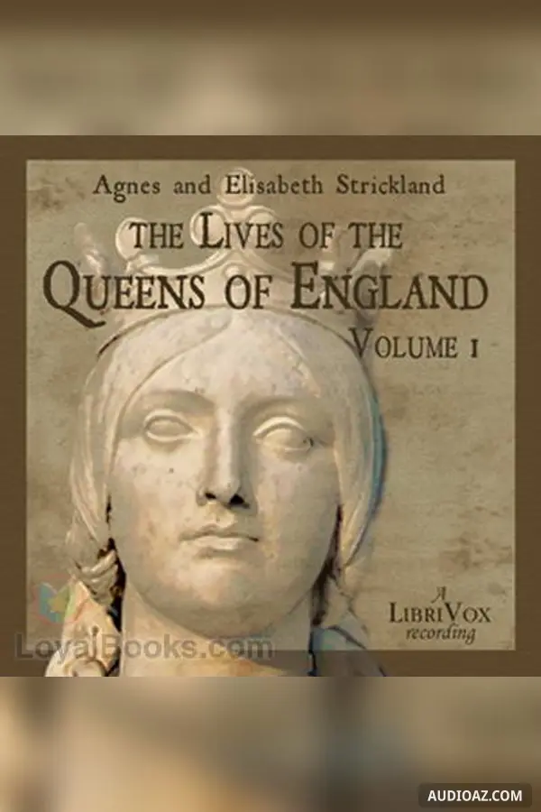 The Lives of the Queens of England
