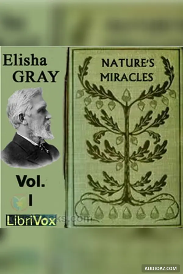 Nature's Miracles: Familiar Talks on Science