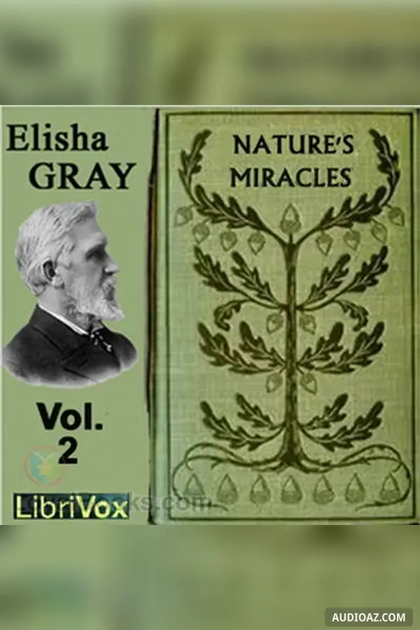 Nature's Miracles Volume II: Energy and Vibration