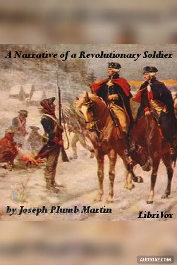 A Narrative of a Revolutionary Soldier