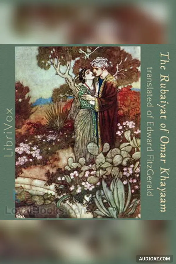 The Rubaiyat of Omar Khayyám (Whinfield Translation)