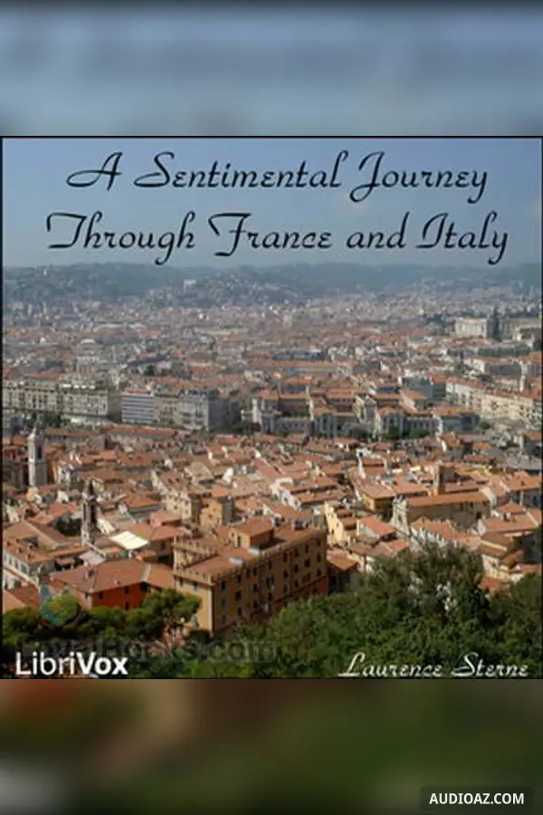 A Sentimental Journey Through France and Italy