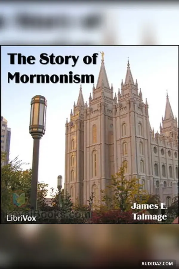 The Story of Mormonism