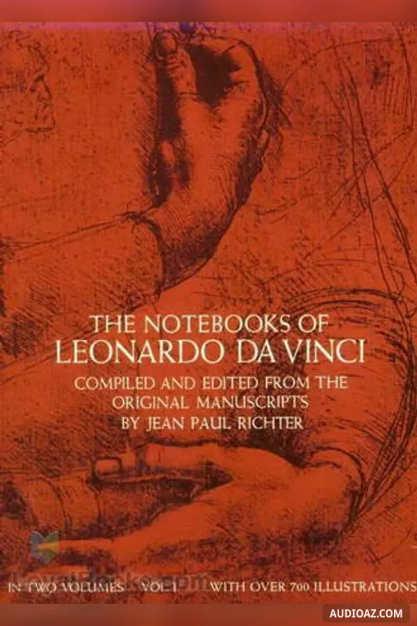 The Notebooks of Leonardo Da Vinci