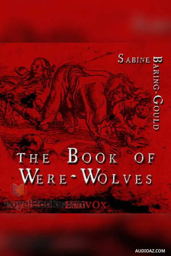 The Book of Werewolves: Being an Account of a Terrible Superstition
