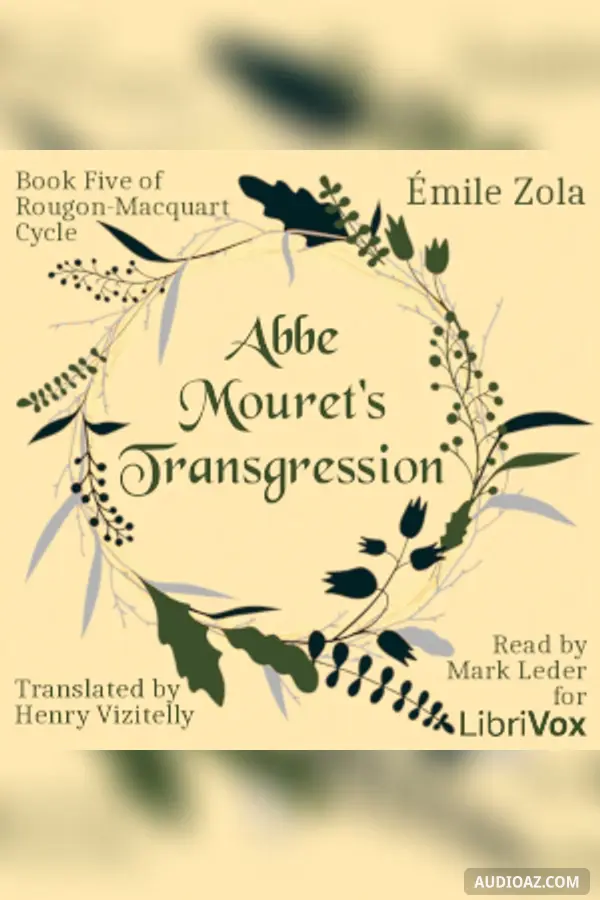 Abbe Mouret's Transgression, Book Five of Rougon-Macquart Cycle