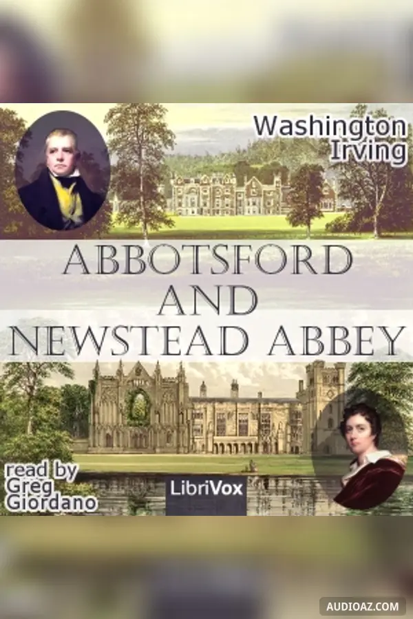 Abbotsford and Newstead Abbey