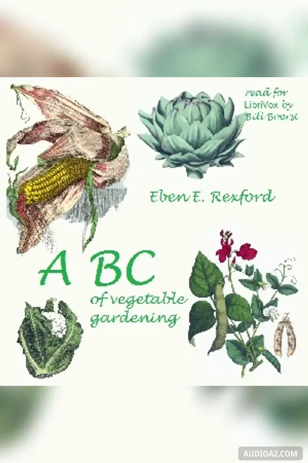 ABC of Vegetable Gardening
