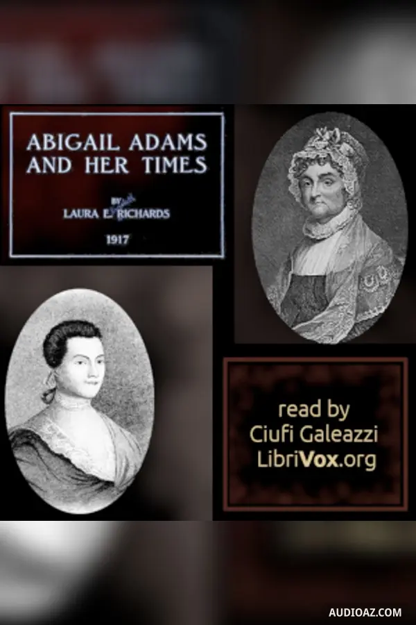 Abigail Adams and Her Times