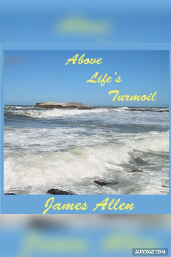 Above Life's Turmoil