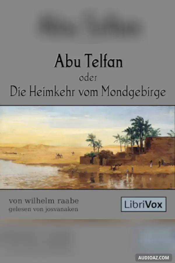 Abu Telfan oder Die Heimkehr vom Mondgebirge
