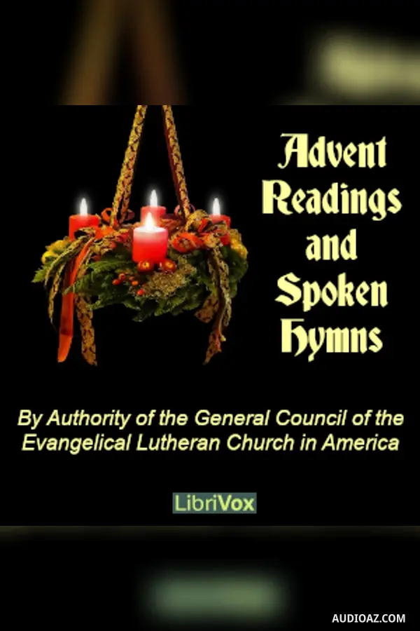 Advent readings and spoken hymns