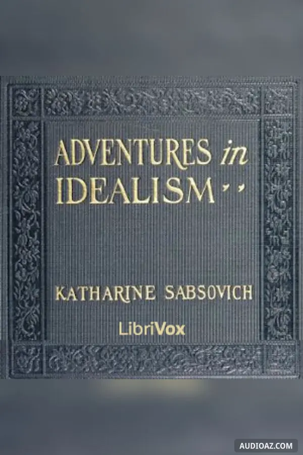 Adventures in Idealism