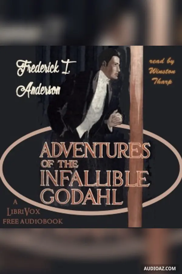 Adventures Of The Infallible Godahl