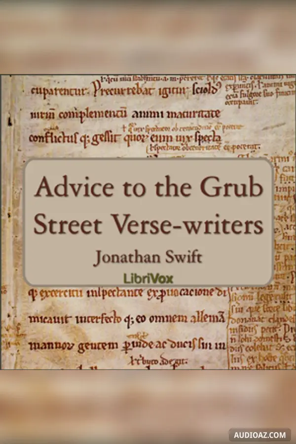 Advice to the Grub Street Verse-writers