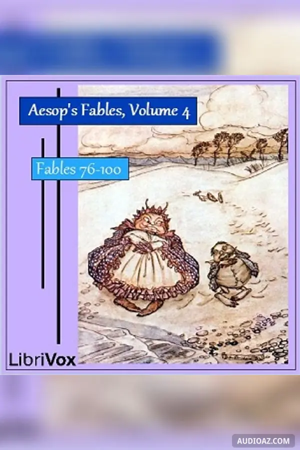 Aesop's Fables, Volume 04 (Fables 76-100)