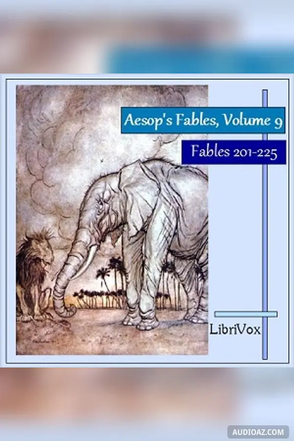 Aesop's Fables, Volume 09 (Fables 201-225)