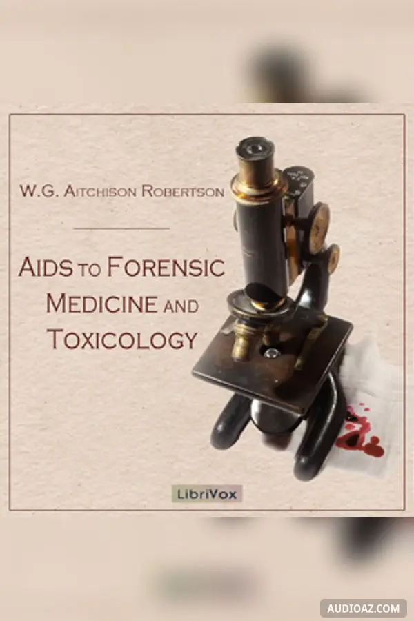 Aids to Forensic Medicine and Toxicology