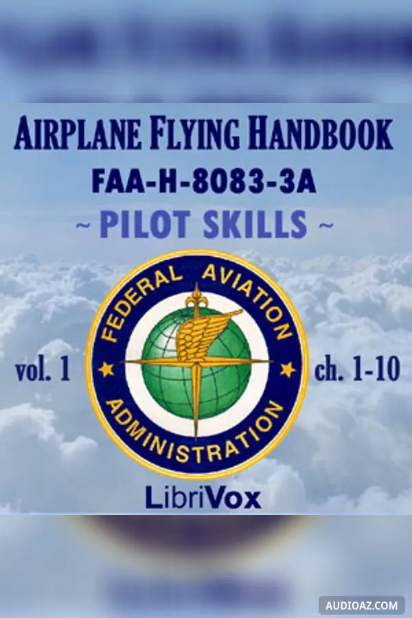 Airplane Flying Handbook FAA-H-8083-3A - Vol. 1
