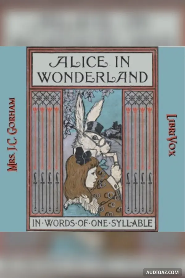 Alice in Wonderland, Retold in Words of One Syllable