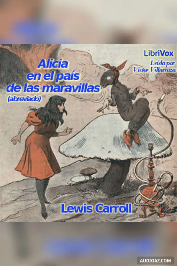 Alicia en el País de las Maravillas (abreviado)