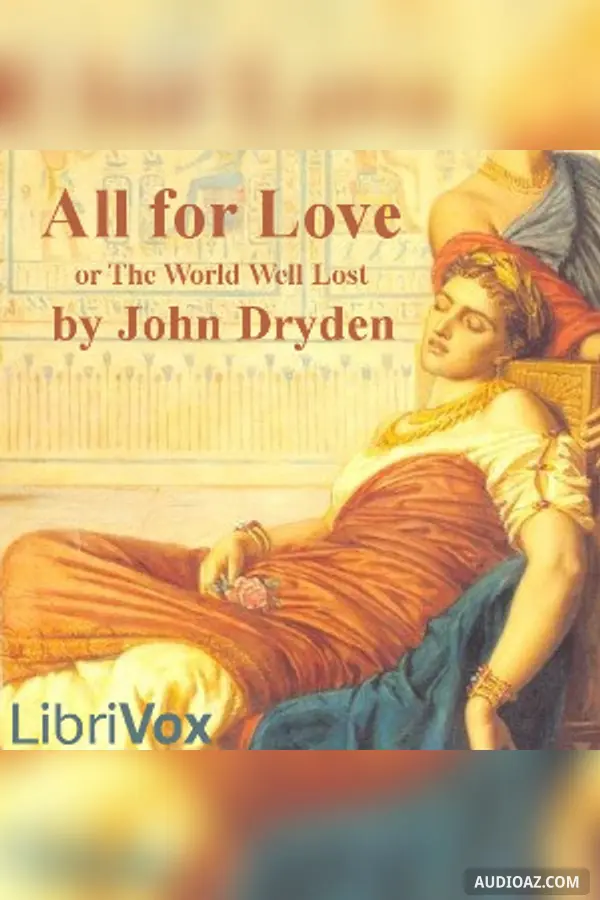 All for Love; or, The World Well Lost