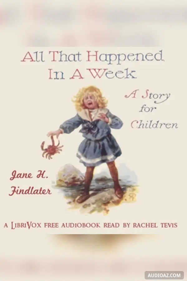 All That Happened in a Week