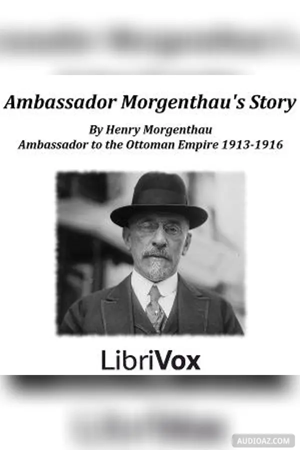 Ambassador Morgenthau's Story