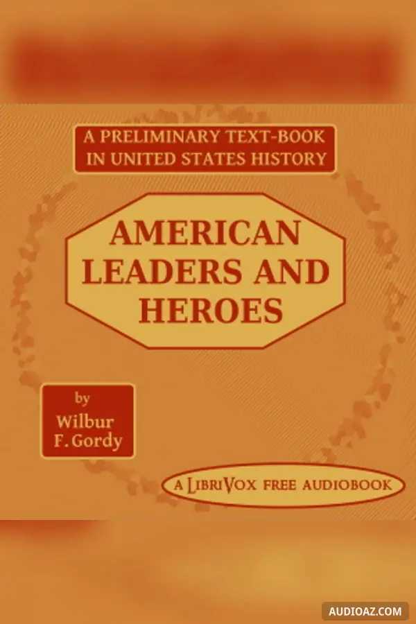 American Leaders and Heroes