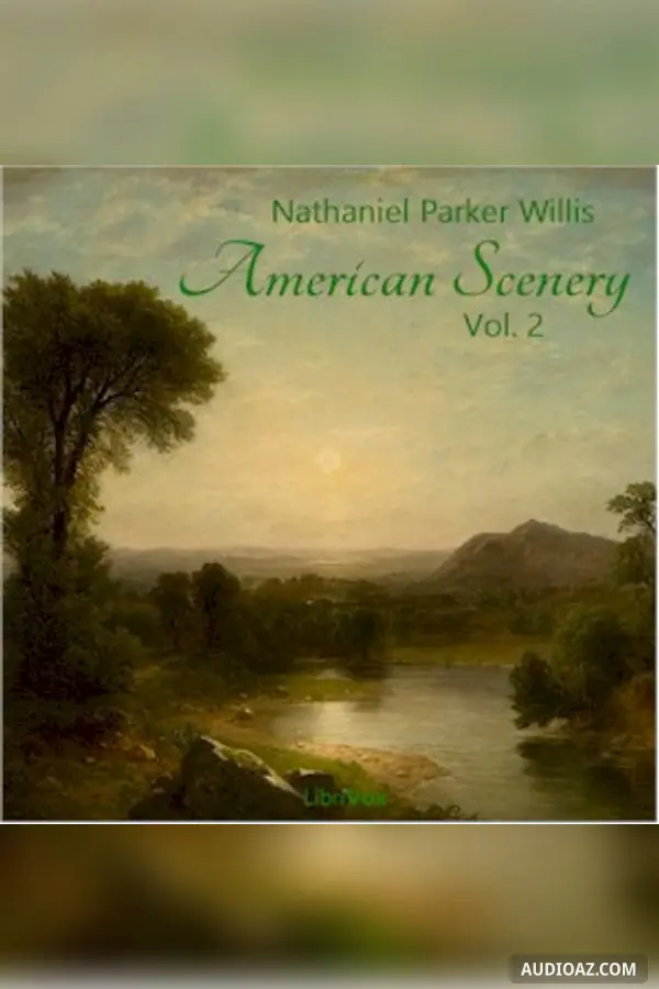 American Scenery, Vol. 2