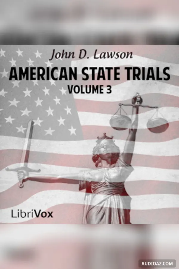 American State Trials, Volume 3