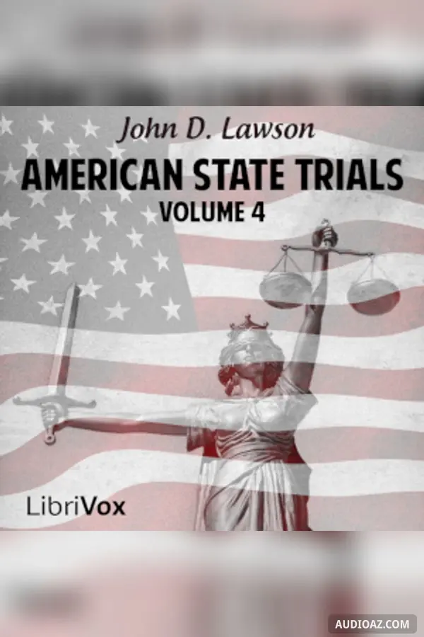 American State Trials, Volume 4