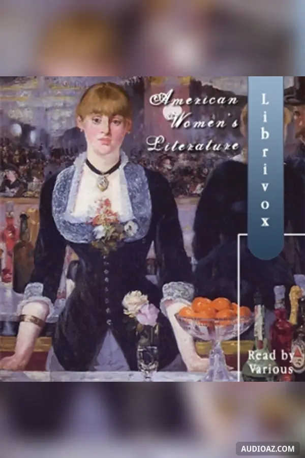 American Women's Literature, 1847 to 1922