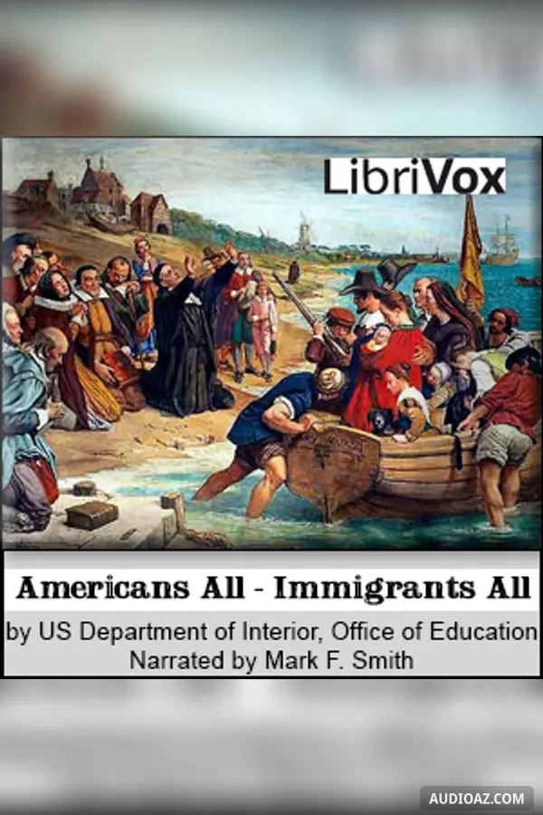 Americans All, Immigrants All