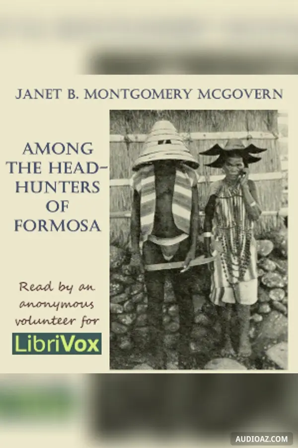 Among the Head-hunters of Formosa