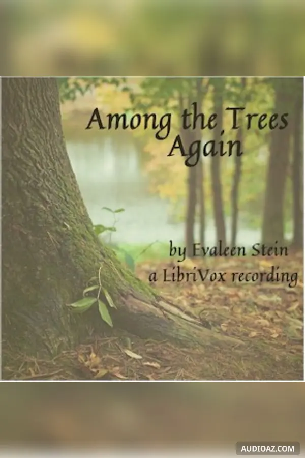 Among the Trees Again