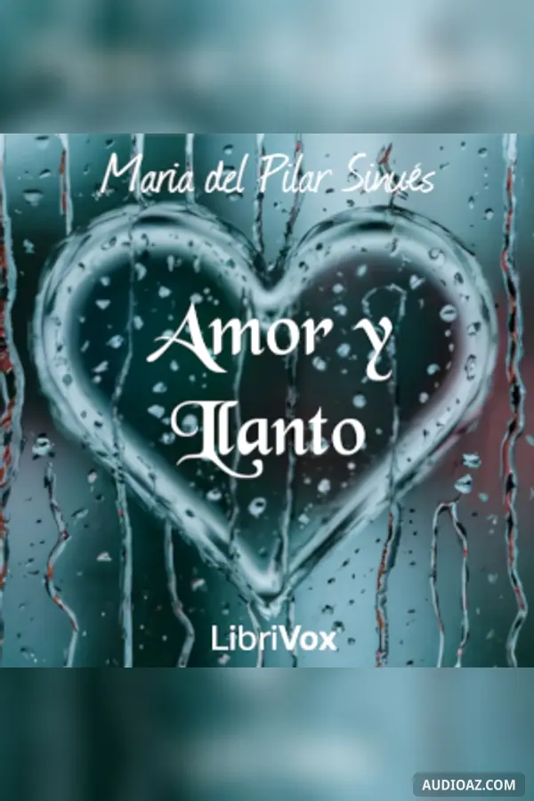 Amor y Llanto