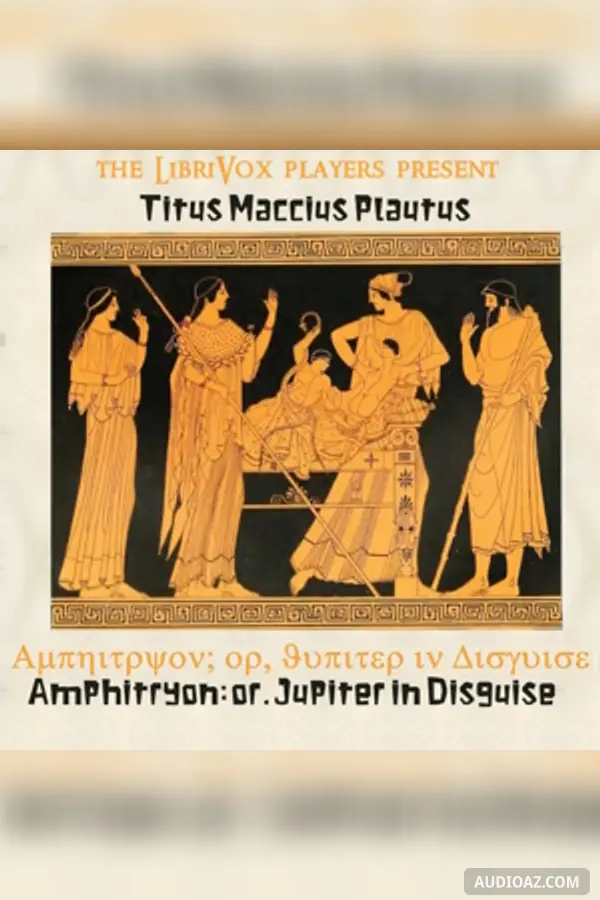 Amphitryon; or, Jupiter in Disguise