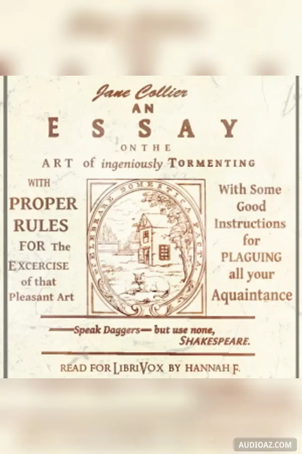 Essay on the Art of Ingeniously Tormenting