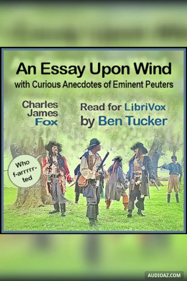 Essay Upon Wind, with Curious Anecdotes of Eminent Peuters