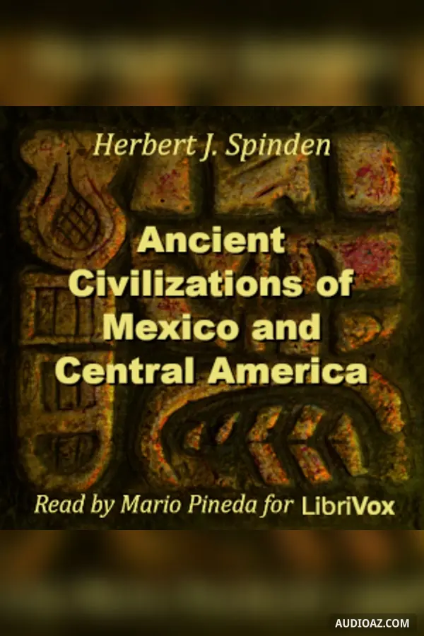 Ancient Civilizations of Mexico and Central America