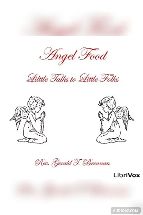 Angel Food: Little Talks to Little Folks