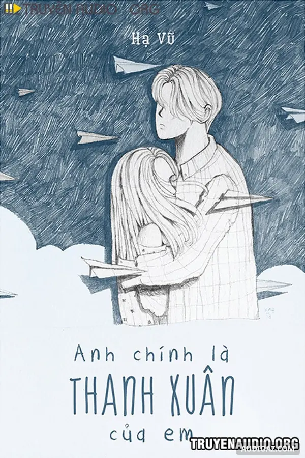 Anh Chính Là Thanh Xuân Của Em