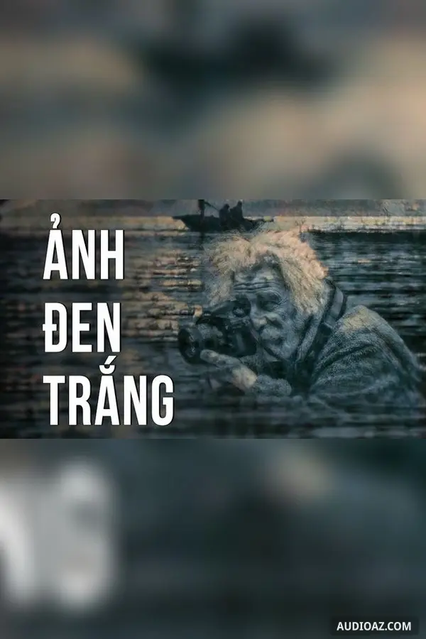 Ảnh đen trắng - Nguyễn Kiên