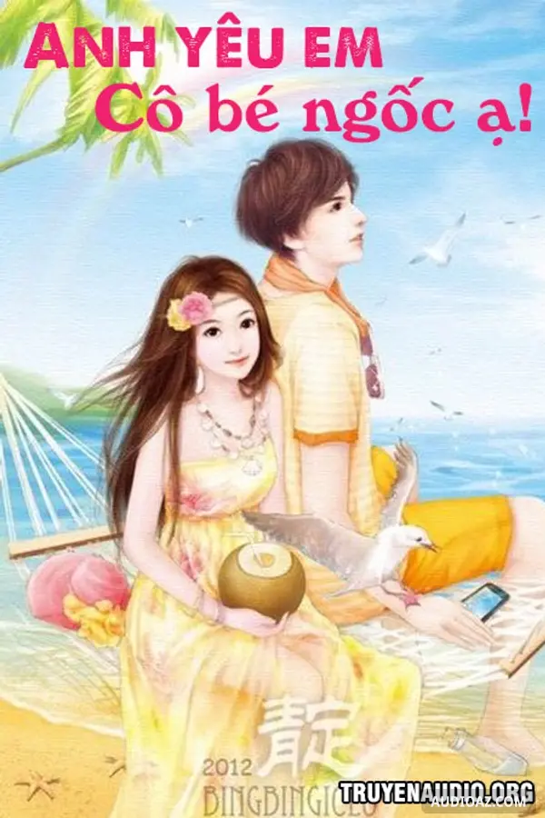 Anh Yêu Em Cô Bé Ngốc À