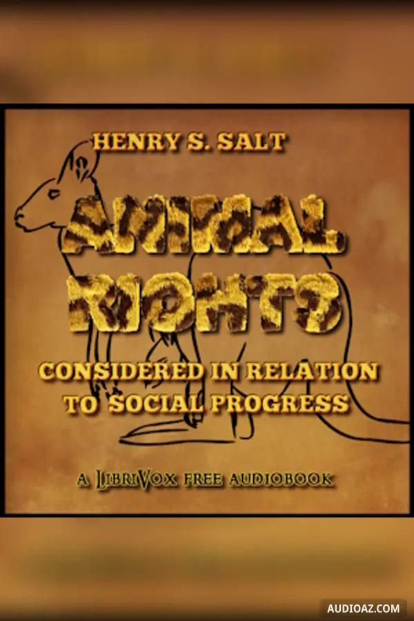 Animals' Rights Considered in Relation to Social Progress
