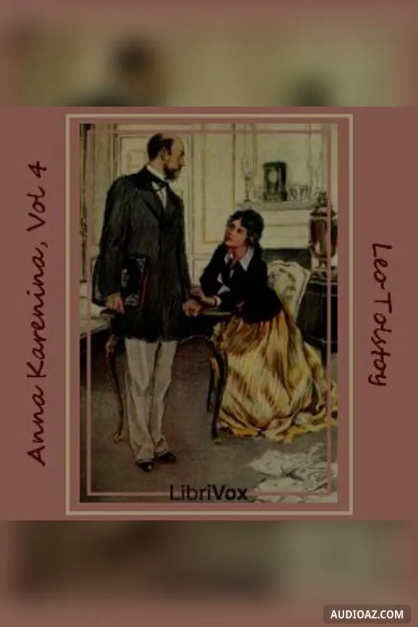 Anna Karenina, Book 4