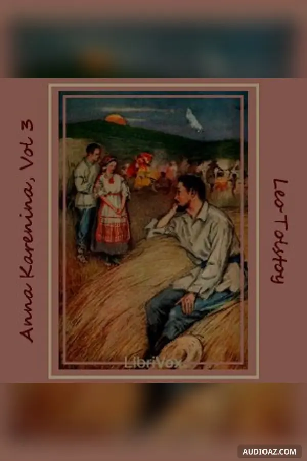 Anna Karenina, Book 3
