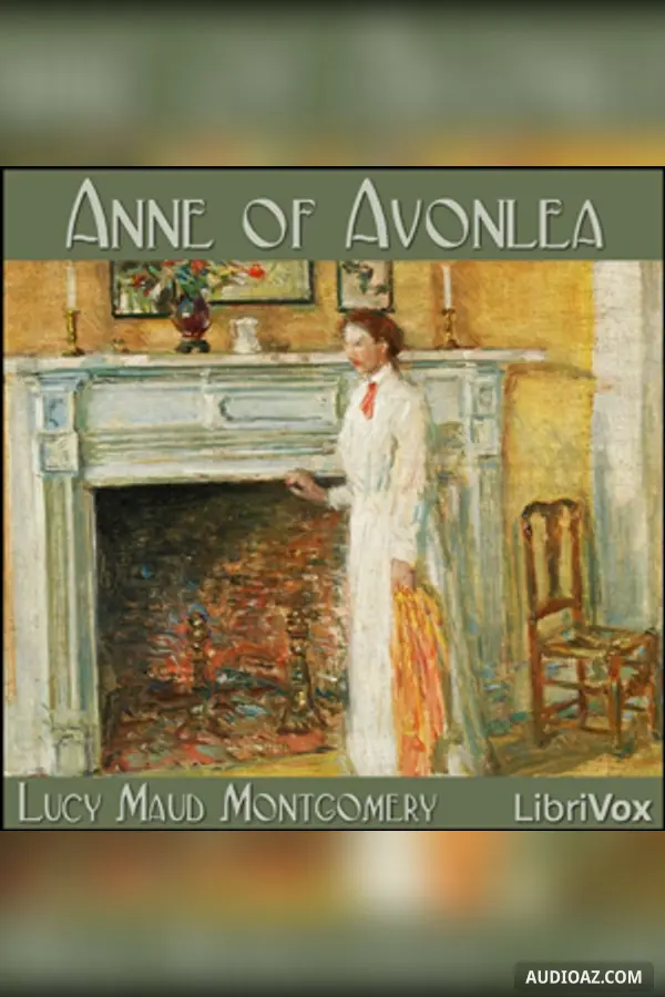 Anne of Avonlea (Dramatic Reading)