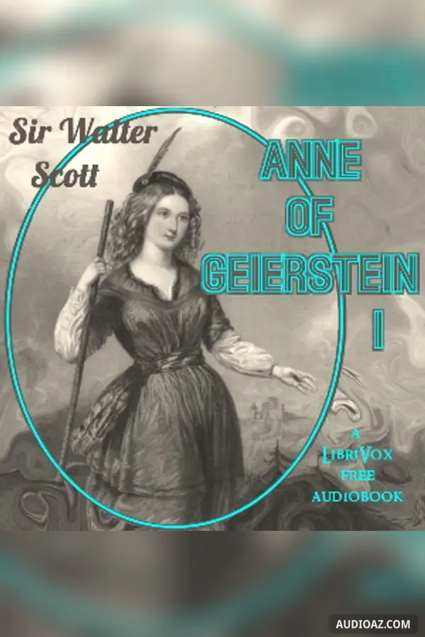 Anne of Geierstein, Volume 1